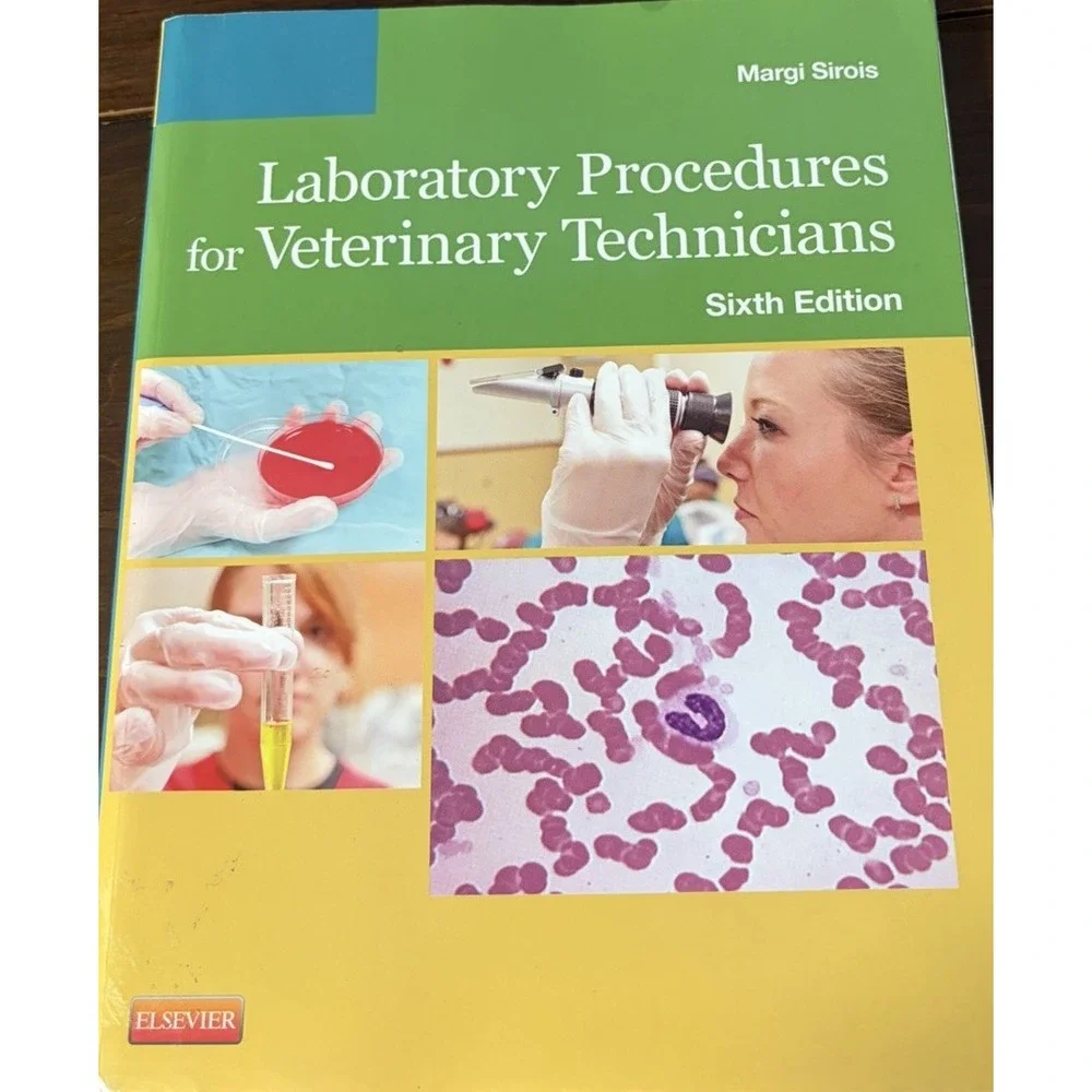 Laboratory Procedures for Veterinary Technicians by Margi Sirois, 6th Edition